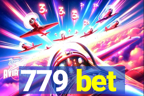 779 bet